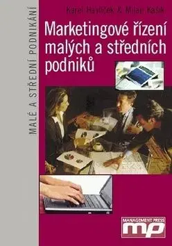 Marketingové řízení malých a středních p - Karel Havlíček