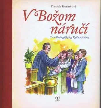 V Božom náručí - Daniela Horínková