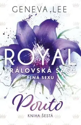 Royal Královská Sága 6: Pouto - Geneva Lee