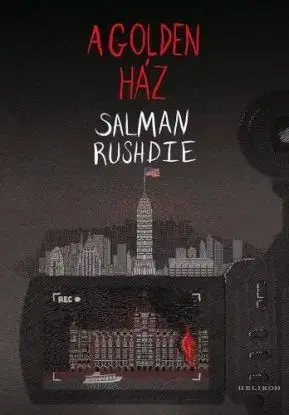 A Golden ház - Salman Rushdie