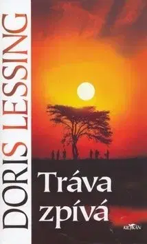 Tráva zpívá - Doris Lessing
