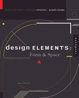 Design Elements: Form & Space - Dennis Puhalla