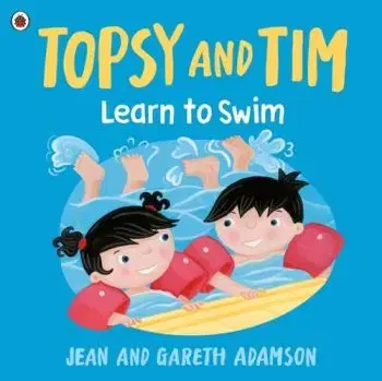 Topsy and Tim: Learn to Swim - Jean Adamson