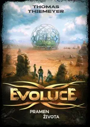 Evoluce: Pramen života - Thomas Thiemeyer