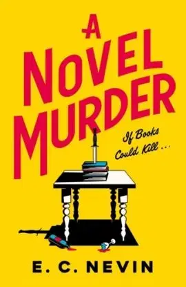A Novel Murder - E. C. Nevin