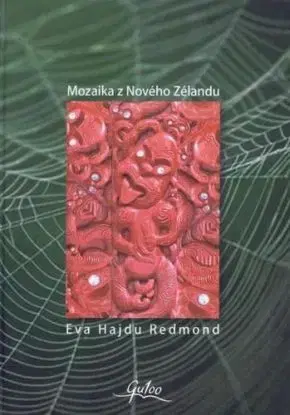 Mozaika z Nového Zélandu - Eva Hajdu Redmond