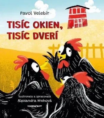 Tisíc okien tisíc dverí - Pavol Velebír