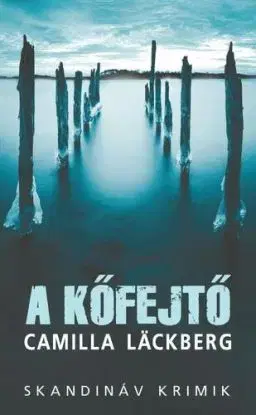 A kőfejtő - zsebkönyv - Camilla Läckberg