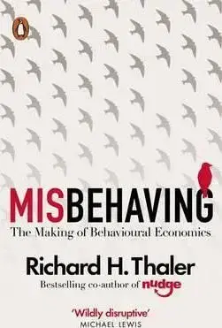 Misbehaving - Richard Thaler