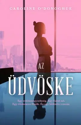 Az üdvöske - Caroline O’Donoghue