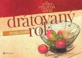 Drátovaný rok - Monika Jankůj