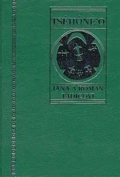 Tséhóné´o - Roman Tadič, Jana Tadičová