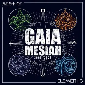 Gaia Mesiah - Elements/Best Of 2005-2025 CD - Gaia Mesiah