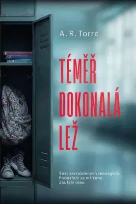 Téměř dokonalá lež - Alessandra R. Torre