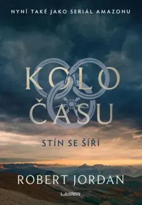 Kolo času 4: Stín se šíří, 3. vydání - Jordan Robert