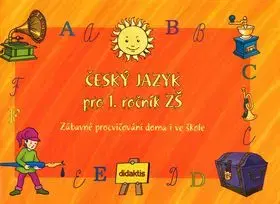 Český jazyk pro 1.ročník ZŠ - Patricia Sýsová, Andrea Havlínová