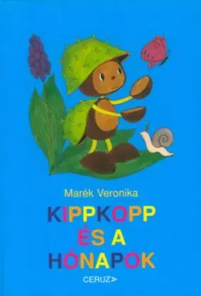 Kippkopp és a hónapok - Veronika Marék