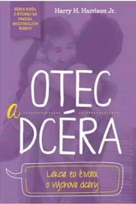 Otec a dcéra - Harry H. Harrison Jr.