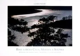 Řeky a říčky Čech, Moravy a Slezska - Karol Benický