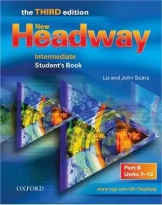New Headway Intermediate 3rd Edition Student´s Book B - Liz Soarsová