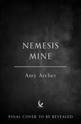 Nemesis Mine - Amy Archer