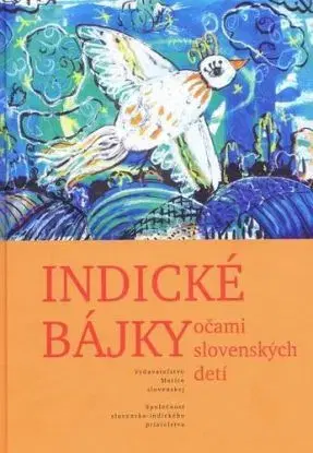 Indické bájky očami slovenských detí