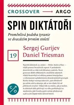 Spin diktátoři - Sergej Gurijev, Daniel Treisman