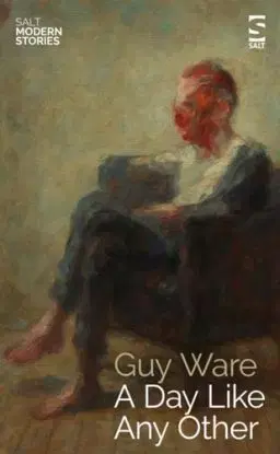 A Day Like Any Other - Guy Ware