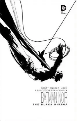 Batman Noir Black Mirror - Scott Snyder