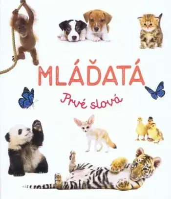 Mláďatá - Prvé slová