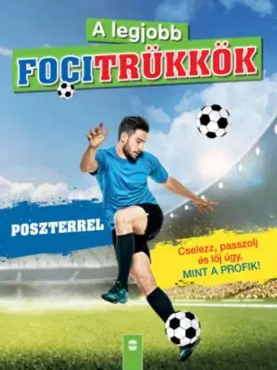 A legjobb focitrükkök - poszterrel - Sabine Janatschek, Sandra Noa