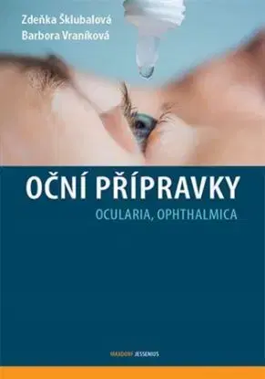 Oční přípravky - Zdeňka Šklubalová, Barbora Vraníková