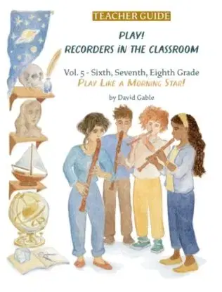 Play! Recorders in the Classroom - David Gable