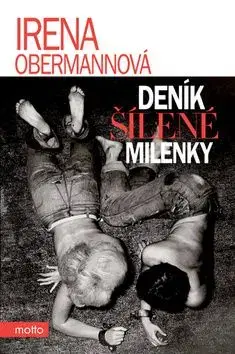 Deník šílené milenky - Irena Obermannová
