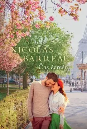 Čas čerešní - Nicolas Barreau, Svetlana Žuchová