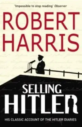Selling Hitler - Robert Harris