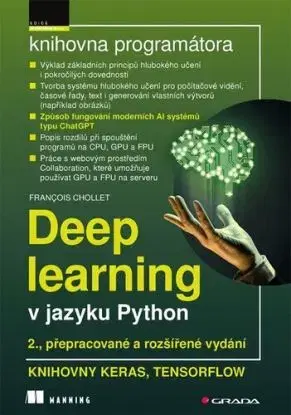 Deep learning v jazyku Python, 2. rozšířené vydání - Francois Chollet