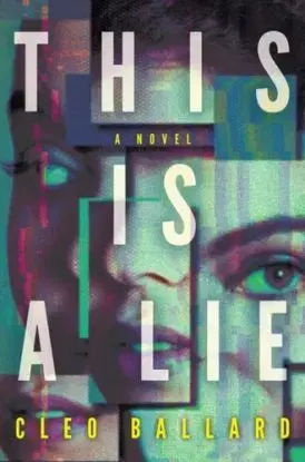 This Is a Lie - Cleo Ballard