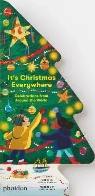 It's Christmas Everywhere, Celebrations from Around the World - Hannah Barnaby