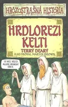 Hrdlorezi Kelti - Terry Deary