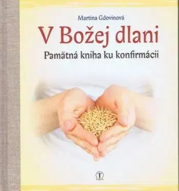 V božej dlani - Martina Gdovinová