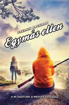 Egymás ellen - puha táblás - Fredrik Backman