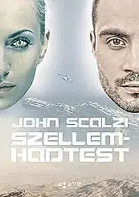 Szellemhadtest - John Scalzi