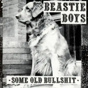 Beastie Boys - Some Old Bullshit (Reissue) LP - Beastie Boys