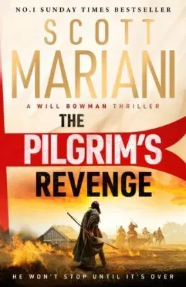 The Pilgrim's Revenge - Scott Mariani