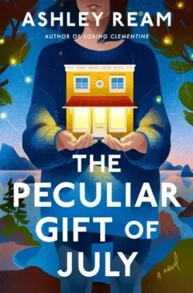 The Peculiar Gift of July - Ashley Ream