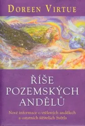 Říše pozemských andělů - Doreen Virtue