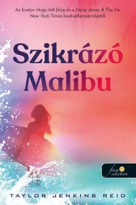 Szikrázó Malibu - Taylor Jenkins Reidová