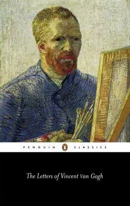The Letters of Vincent Van Gogh - Ronald de Leeuw, Gogh Van Vincent
