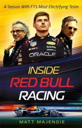 Inside Red Bull Racing - Matt Majendie